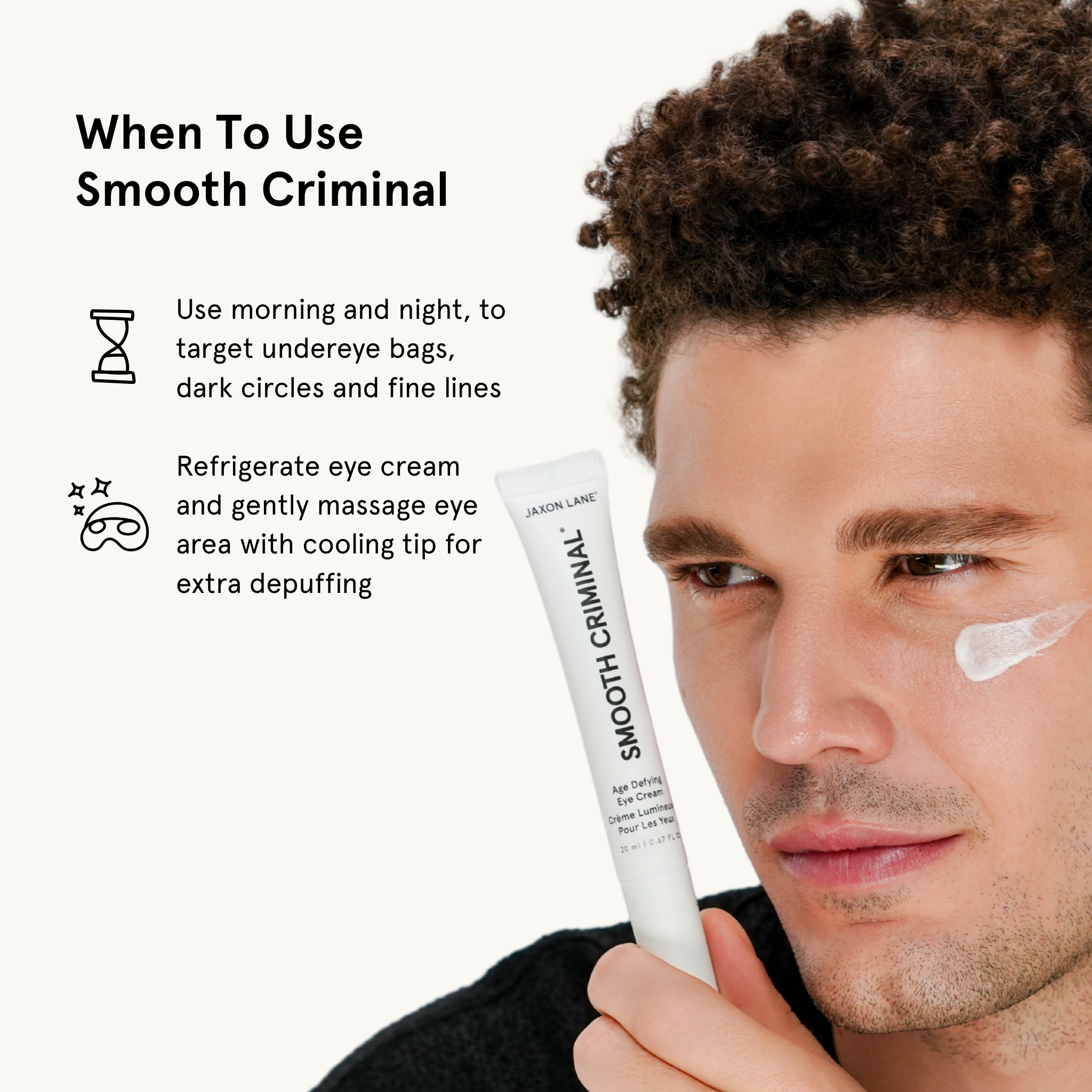Man holding a tube of 'Smooth Criminal' eye cream with product usage instructions.