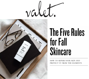 Valet Mag | Five Rules for Fall Skincare