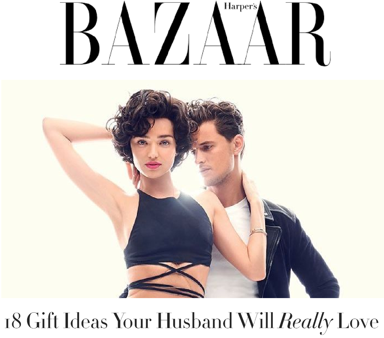 Harper's Baazar | Gift Ideas Your Husband Will Love Jaxon Lane